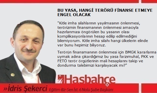 BU YASA, HANGİ TERÖRÜ FİNANSE ETMEYE ENGEL OLACAK