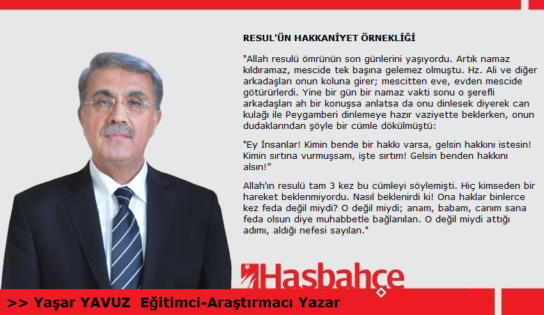 RESUL’ÜN HAKKANİYET ÖRNEKLİĞİ