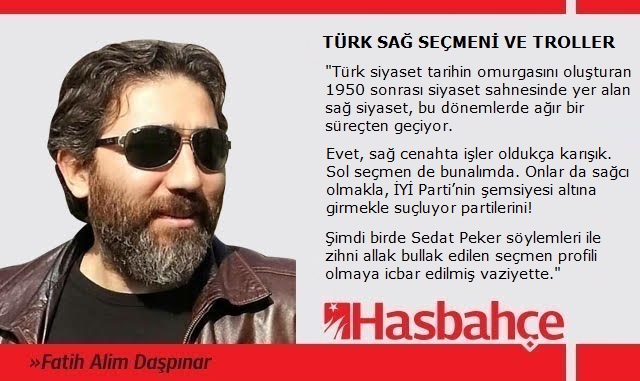 TÜRK SAĞ SEÇMENİ VE TROLLER