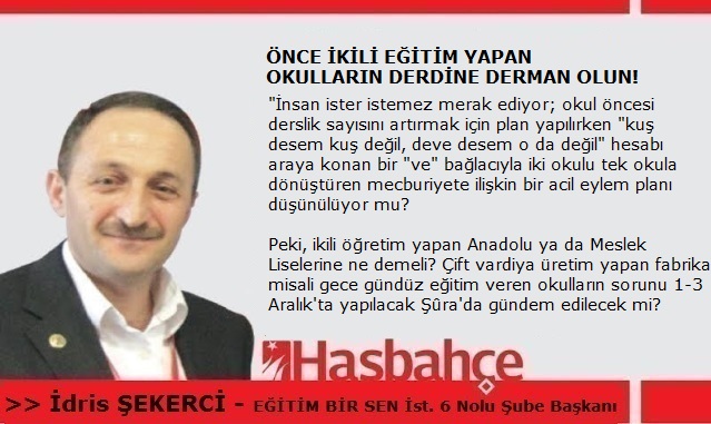 ÖNCE İKİLİ EĞİTİM YAPAN OKULLARIN DERDİNE DERMAN OLUN!