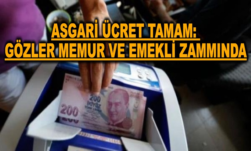 ASGARİ ÜCRET TAMAM SIRA KAMU ÇALIŞANLARINDA