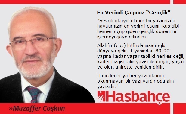 En Verimli Çağımız “Gençlik”