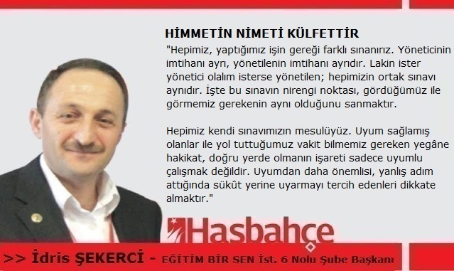 HİMMETİN NİMETİ KÜLFETTİR