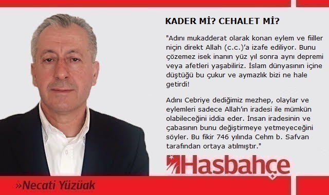 KADER Mİ? CEHALET Mİ?