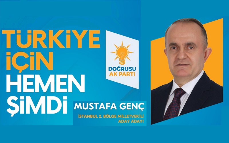 Mali Müşavir Mustafa GENÇ, İstanbul 2. Bölge’den AK Parti Milletvekili Aday Adayı Oldu