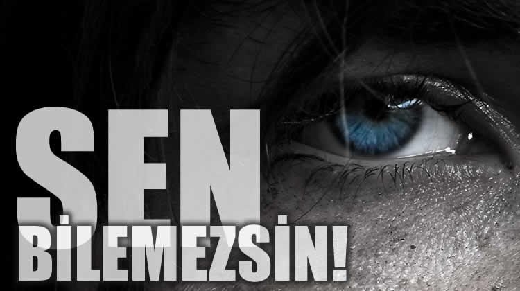 BİLEMEZSİN