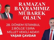 Milli Yol Partisi İstanbul Milletvekili Adayı Yaşar ÇAVDAR’dan Ramazan Bayramı Mesajı