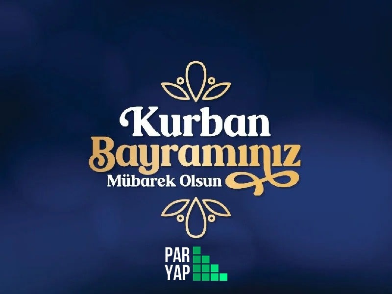 PARYAP İnşaat’tan Kurban Bayramı Mesajı