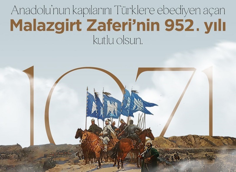 Malazgirt Zaferi’nin 952. Yılı Kutlu Olsun