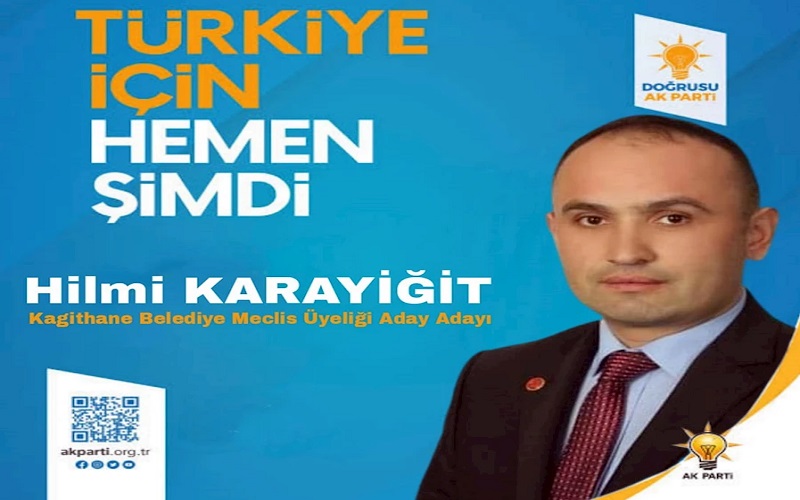 Hilmi KARAYİĞİT: Kağıthane’ye Hizmet için Yola Çıktım