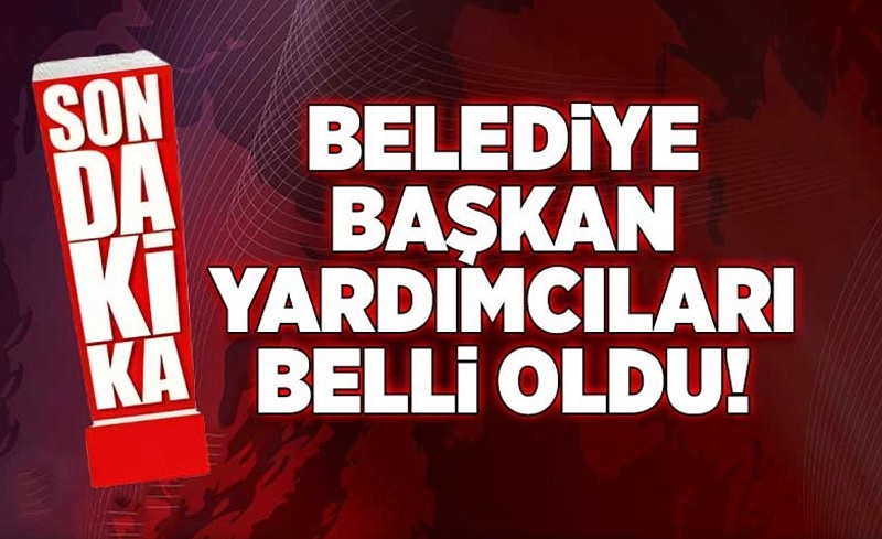 Kağıthane Belediye Başkan Yardımcıları Belli Oldu