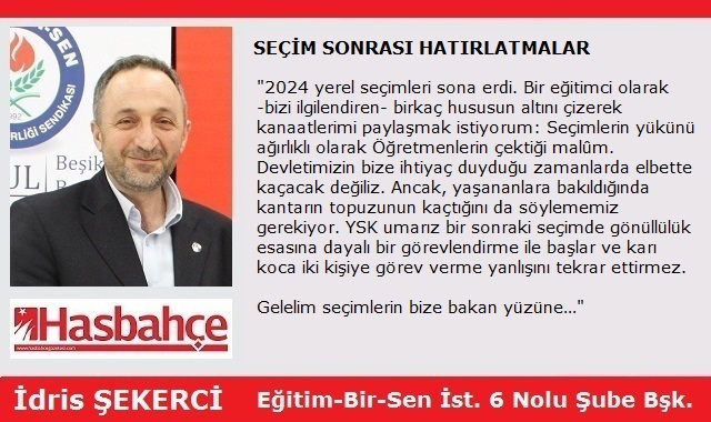 SEÇİM SONRASI HATIRLATMALAR