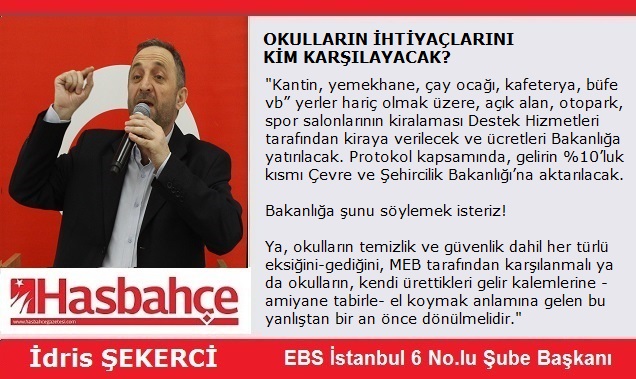 OKULLARIN İHTİYAÇLARINI KİM KARŞILAYACAK?