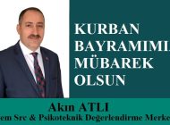 Atem Psikoteknik Değerlendirme Merkezi Sahibi Akın ATLI’dan Kurban Bayramı Mesajı