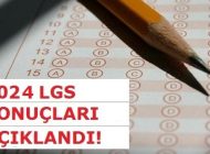 LGS Sonuçları Açıklandı