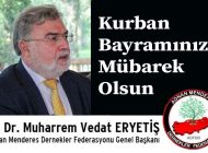 ADFED Genel Başkanı Ph. Dr. Muharrem Vedat ERYETİŞ’ten Kurban Bayramı Mesajı