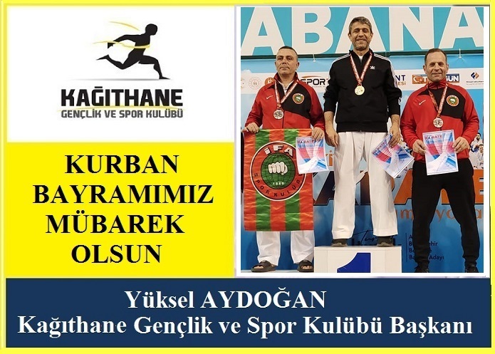 Kağıthane Gençlik ve Spor Kulübü Başkanı Yüksel AYDOĞAN’dan Kurban Bayramı Mesajı