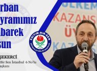 EĞİTİM BİR SEN İstanbul 6 Nolu Şube Başkanı İdris ŞEKERCİ’den Kurban Bayramı Mesajı