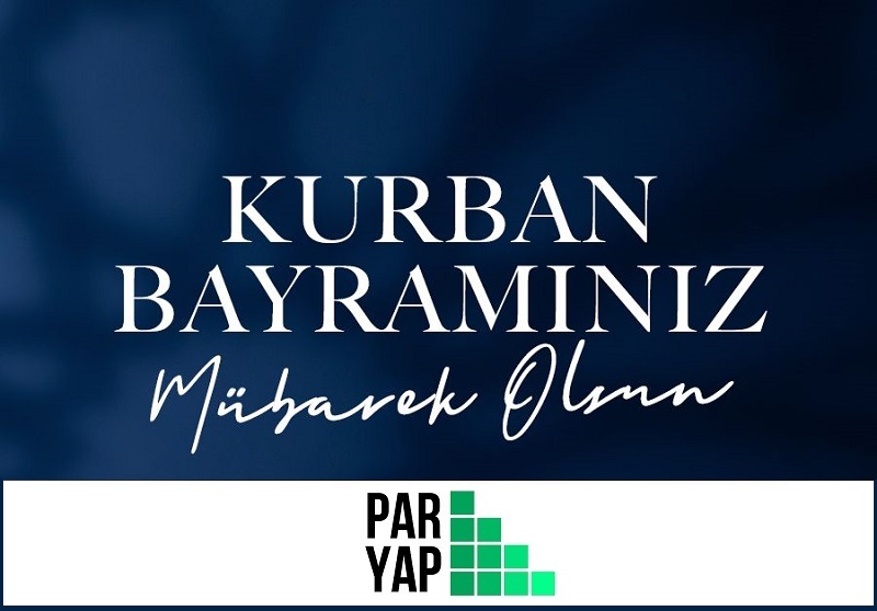 PARYAP İnşaat’tan Kurban Bayramı Mesajı