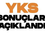 2024 YKS Sonuçları Açıklandı