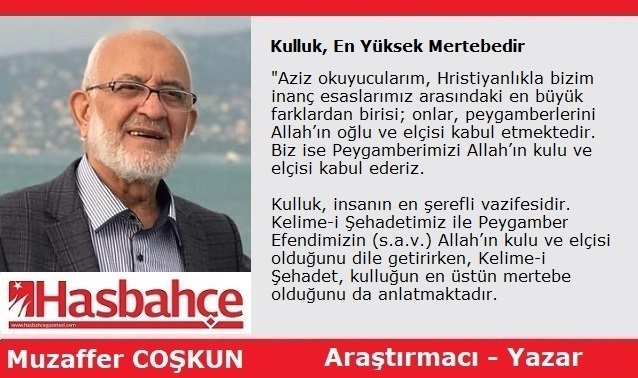 Kulluk, En Yüksek Mertebedir