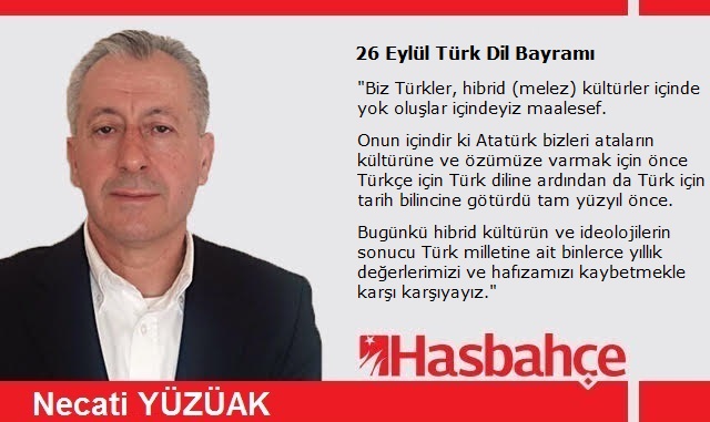 26 Eylül Türk Dil Bayramı – Necati YÜZÜAK