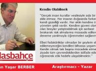 KENDİN OLMAK