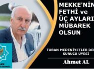 Ahmet AL’dan Mekke’nin Fethi ve Üç Aylar Mesajı