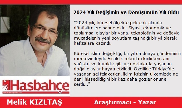 2024 Yılı Değişimin ve Dönüşümün Yılı Oldu