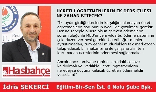 ÜCRETLİ ÖĞRETMENLERİN EK DERS ÇİLESİ NE ZAMAN BİTECEK?
