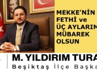 M. Yıldırım TURAN’dan Mekke’nin Fethi ve Üç Aylar Mesajı