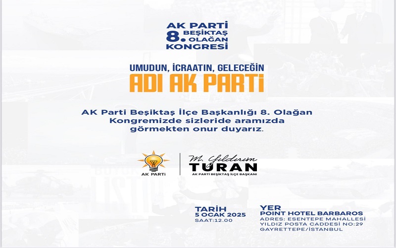 AK PARTİ Beşiktaş’tan Kongreye Davet
