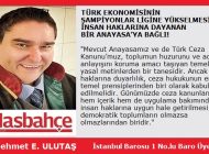 TÜRK EKONOMİSİNİN ŞAMPİYONLAR LİGİNE YÜKSELMESİ, İNSAN HAKLARINA DAYANAN BİR ANAYASA’YA BAĞLI!