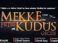 AGD Mekke’nin Fethi ve Kudüs Gecesi Programı Düzenliyor