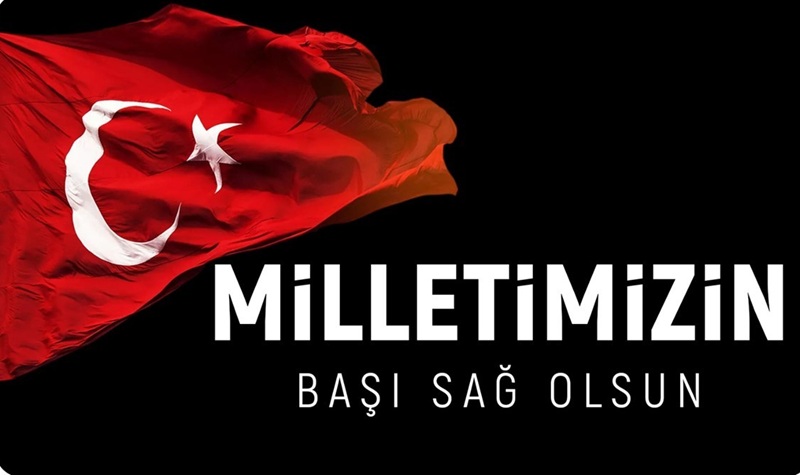 ACIMIZ VAR – MİLLETİMİZİN BAŞI SAĞ OLSUN