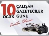 10 Ocak Çalışan Gazeteciler Günü Kutlu Olsun