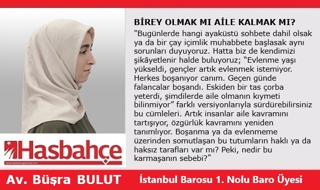 BİREY OLMAK MI AİLE KALMAK MI?