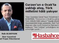 Nuh ALBAYRAK: Curzon’un o Ocak’ta yaktığı ateş, Türk milletini hâlâ yakıyor