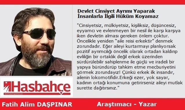 Devlet Cinsiyet Ayrımı Yaparak İnsanlarla İlgili Hüküm Koyamaz