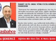 İDARİ TATİL OKUL YÖNETİCİLERİNİN DE HAKKIDIR