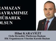 HK Organizasyon Yönetim Kurulu Başkanı Hilmi KARAYİĞİT’ten Ramazan Bayramı Mesajı