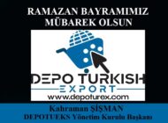 DEPOTUREX’ten Ramazan Bayramı Mesajı
