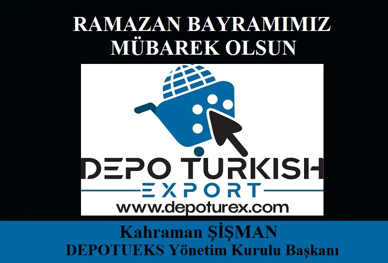 DEPOTUREX’ten Ramazan Bayramı Mesajı