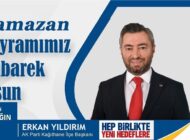 AK Parti Kağıthane İlçe Başkanı Erkan YILDIRIM’dan Ramazan Bayramı Mesajı