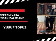 DEPREM YASA İNSAN ZALİMANE