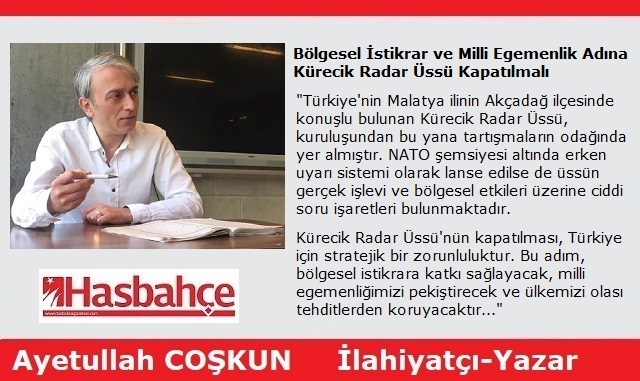 Bölgesel İstikrar ve Milli Egemenlik Adına Kürecik Radar Üssü Kapatılmalı