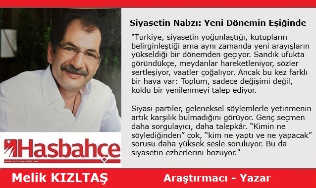 Siyasetin Nabzı: Yeni Dönemin Eşiğinde