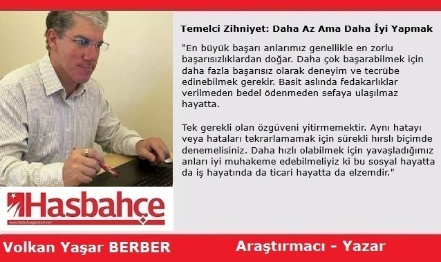 Temelci Zihniyet: Daha Az Ama Daha İyi Yapmak