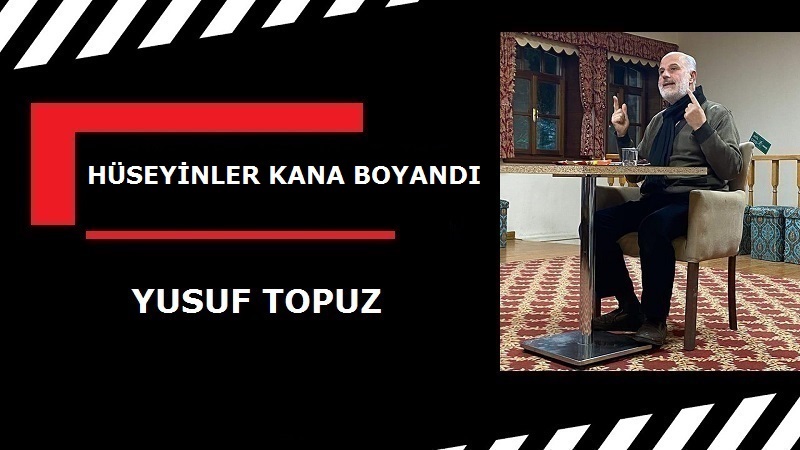 HÜSEYİNLER KANA BOYANDI