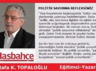 POLİTİK SAVUNMA REFLEKSİMİZ